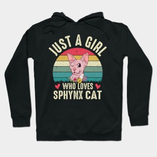 Just A Girl Who Loves Sphinx cat Funny Cats Lover Floral Hoodie